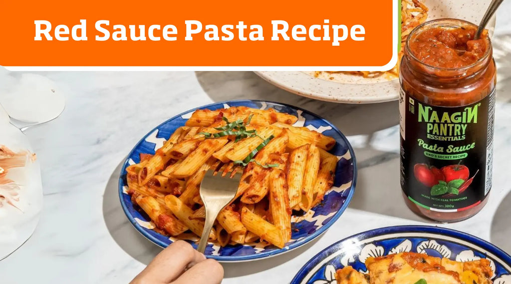 Easy Red Sauce Pasta Recipe – Naagin
